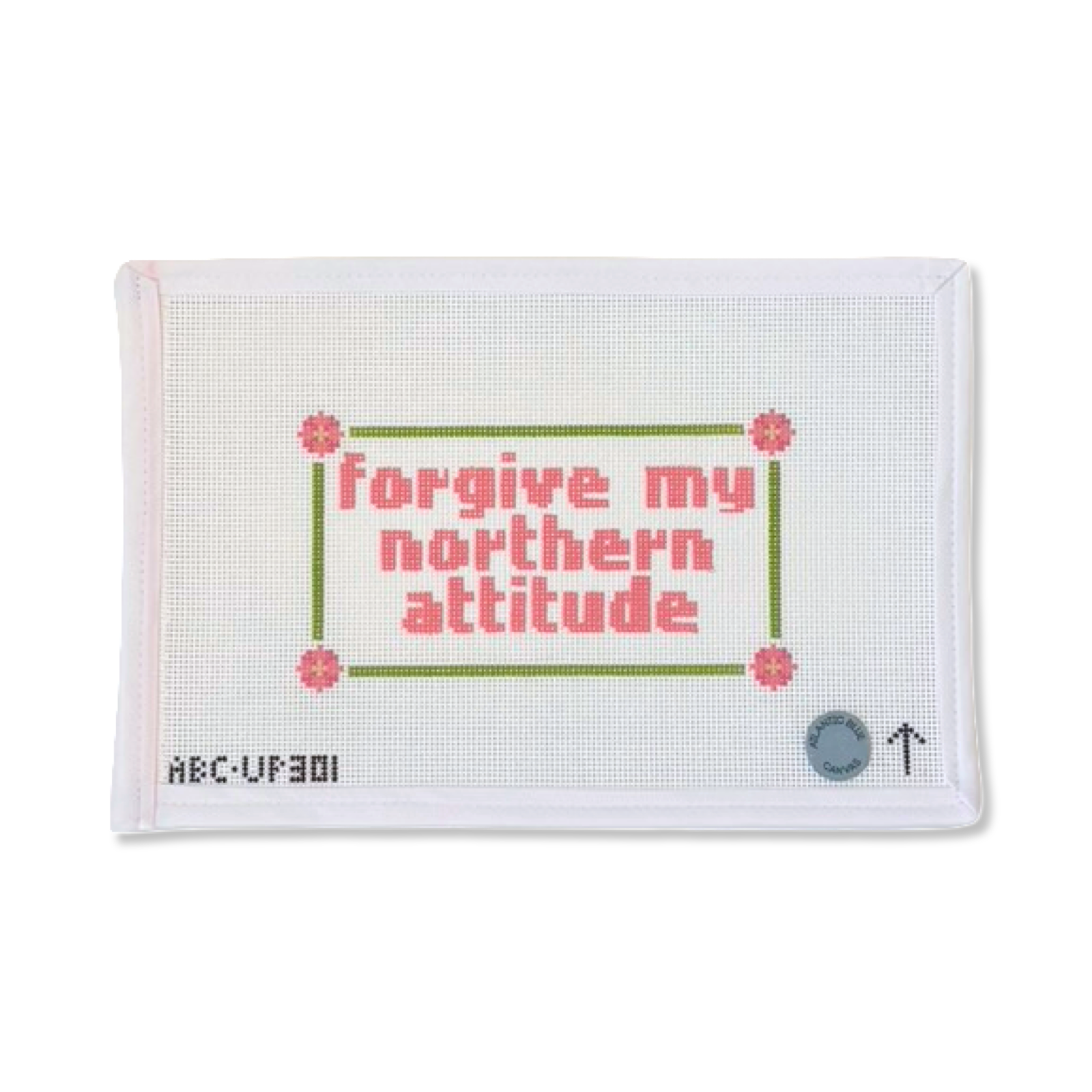 FORGIVE MY NORTHERN ATTITUDE