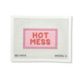 HOT MESS