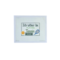 RATHER BE...TENNIS